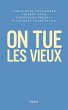 On tue les vieux (eBook, ePUB) - Bild 1