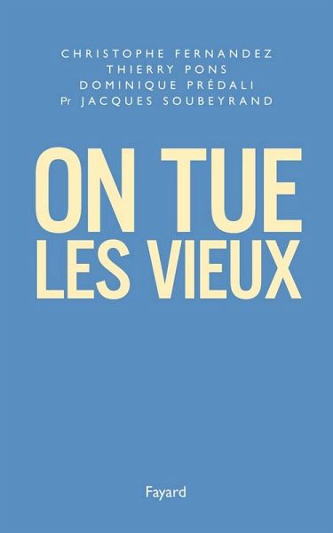 On tue les vieux (eBook, ePUB)