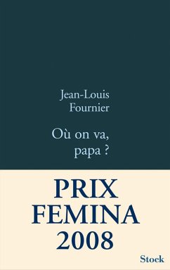 Où on va Papa ? (eBook, ePUB) - Fournier, Jean-Louis