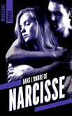 Dans l'ombre de Narcisse (eBook, ePUB)