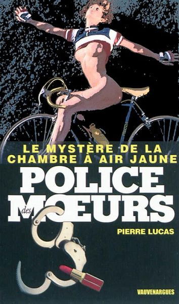 Police des moeurs n°223 Le Mystère de la chambre à air jaune (eBook, ePUB) Police des moeurs n°223 Le Mystère de la chambre à air jaune (eBook, ePUB)