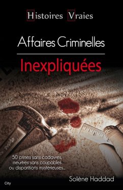 Cover Histoires vraies les affaires criminelles (eBook, ePUB)