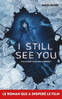 I Still See You (eBook, ePUB) - Waters, Daniel