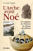 L'Arche avant Noé (eBook, ePUB)