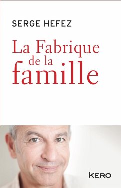 Cover La fabrique de la famille (eBook, ePUB)
