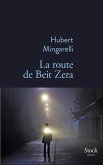 La route de Beit Zera (eBook, ePUB) La route de Beit Zera (eBook, ePUB)