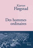 Des hommes ordinaires (eBook, ePUB)