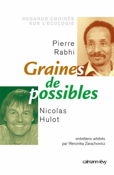 Graines de possible - Regards croisés sur l'écologie (eBook, ePUB) Graines de possible - Regards croisés sur l'écologie (eBook, ePUB)