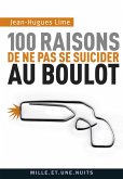 100 raisons de ne pas se suicider au boulot (eBook, ePUB)