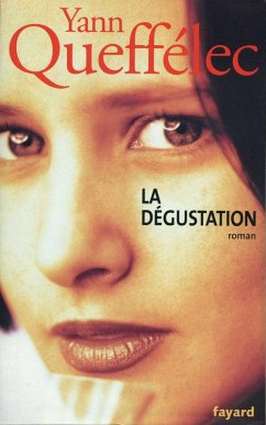 La dégustation (eBook, ePUB) - Queffélec, Yann