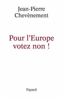 Pour l'Europe votez non ! (eBook, ePUB) Cover Pour l'Europe votez non ! (eBook, ePUB)