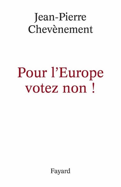 Pour l'Europe votez non ! (eBook, ePUB)