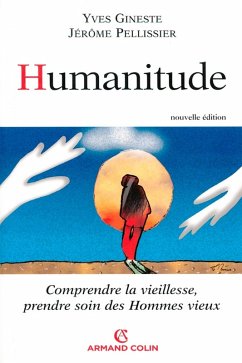 Humanitude (eBook, ePUB) - Pellissier, Jérôme; Gineste, Yves