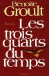 Les trois quarts du temps (eBook, ePUB) - Bild 1