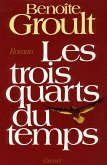 Les trois quarts du temps (eBook, ePUB)