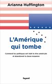 L'Amérique qui tombe (eBook, ePUB) L'Amérique qui tombe (eBook, ePUB)