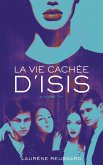 La vie cachée d'Isis - Livre 1 (eBook, ePUB)