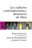 Les cultures contemporaines, demeures de Dieu (eBook, ePUB)
