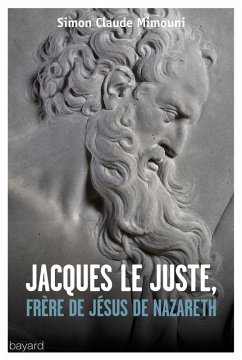 Jacques le juste, frère de Jésus (eBook, ePUB) - Mimouni, Simon-Claude