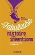 La fabuleuse histoire des inventions... - Bild 1