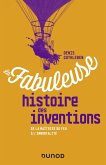 La fabuleuse histoire des inventions (eBook, ePUB)