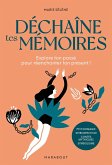 Déchaîne tes mémoires (eBook, ePUB)