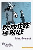 Derrière la balle (eBook, ePUB)