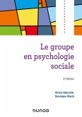Le groupe en psychologie sociale - 6e éd. (eBook, ePUB)