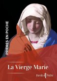 Prières en poche - La Vierge Marie (eBook, ePUB)