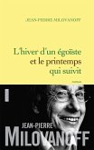 L'hiver d'un égoïste et le printemps qui en suivit (eBook, ePUB)