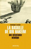 La Bataille de Bir Hakeim (eBook, ePUB)