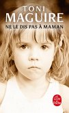 Ne le dis pas à maman (eBook, ePUB)