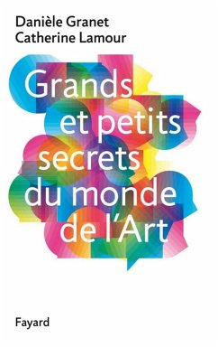 Grands et petits secrets du monde de l'art (eBook, ePUB) - Granet, Danièle; Lamour, Catherine