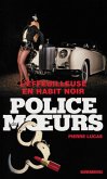Police des moeurs n°224 L'Effeuilleuse en habit noir (eBook, ePUB)