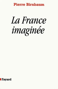 La France imaginée (eBook, ePUB) - Birnbaum, Pierre