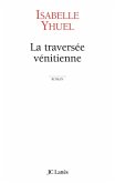 La traversée vénitienne (eBook, ePUB)