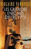 Les grandes énigmes de l'Egypte (eBook, ePUB)