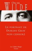 Le portrait de Dorian Gray non censuré (eBook, ePUB)