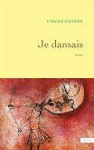 Je dansais (eBook, ePUB)