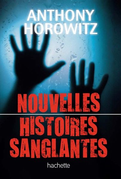 Nouvelles histoires sanglantes (eBook, ePUB) Nouvelles histoires sanglantes (eBook, ePUB)