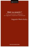 Obéir ou assentir ? (eBook, ePUB)