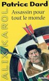 Alix Karol 4 Assassin pour tout le monde (eBook, ePUB)