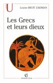 Les Grecs et leurs dieux (eBook, ePUB)
