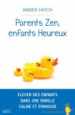 Parents zen, enfants heureux (eBook, ePUB)