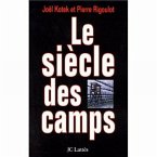 Le siècle des camps (eBook, ePUB)