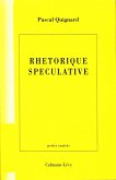 Rhétorique spéculative (eBook, ePUB)