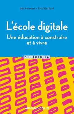 Cover L'école digitale, une éducation à apprendre et à vivre (eBook, ePUB)