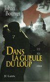 Dans la gueule du loup (eBook, ePUB) Dans la gueule du loup (eBook, ePUB)