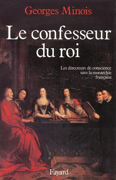 Le Confesseur du Roi (eBook, ePUB) Le Confesseur du Roi (eBook, ePUB)