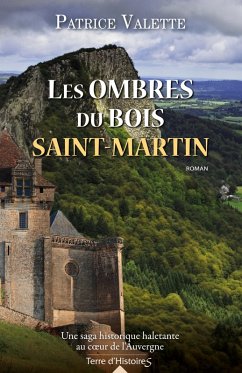 Les ombres du bois Saint-Martin (eBook, ePUB) - Valette, Patrice